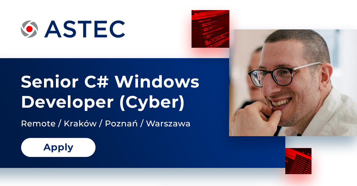 Senior C# Windows Developer (Cyber Security) - Astec